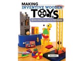 Making Inventive Wooden Toys / Gilsdorf